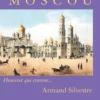 Moscou, Armand Silvestre