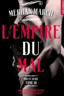 Mount Tome 3 : L'empire du mal, Meghan March