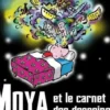 Moya et le carnet des desseins