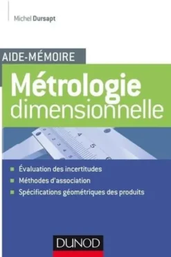 Métrologie dimensionnelle, Michel Dursapt