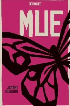 Mue, Jérémy Bouquin