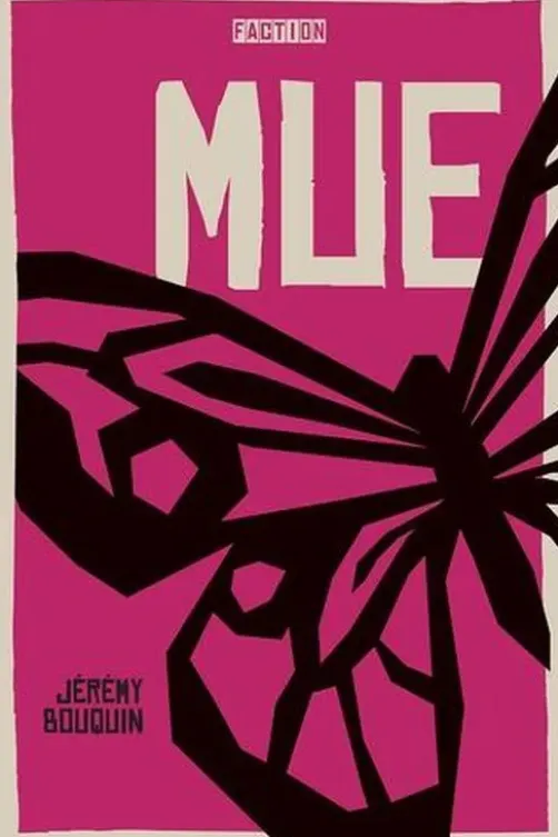 Mue, Jérémy Bouquin