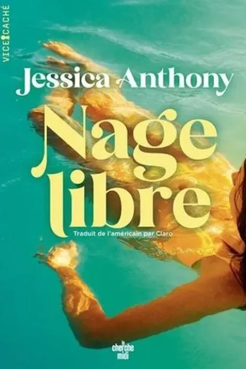 Nage libre, Jessica Anthony