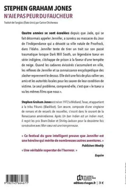 N'aie pas peur du faucheur, Stephen Graham Jones