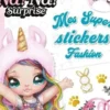 Na!Na!Na! Surprise. Mes super stickers fashion, Larousse