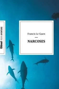 Narcoses, Francis Le Guen