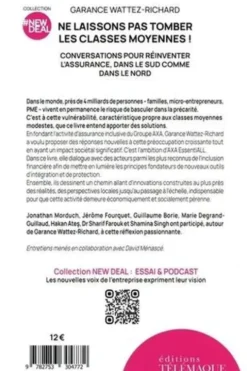 Ne laissons pas tomber les classes moyennes ! Conversations pour réinventer l'assurance, dans le sud comme dans le nord, Garance Wattez-Richard