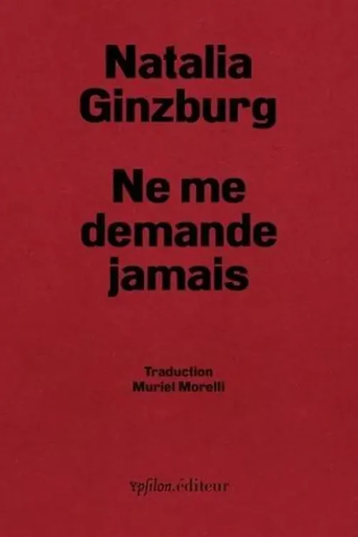 Ne me demande jamais, Natalia Ginzburg
