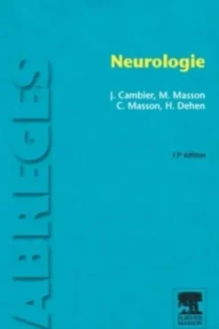 Neurologie. 13e édition, Jean Cambier