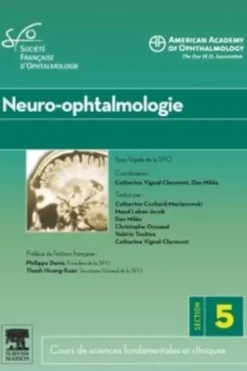 Neuro-ophtalmologie. Section 5, 2009-2010, american academy ophthalmology