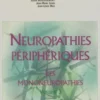 Neuropathies périphériques volume 3 partie1, Collectif