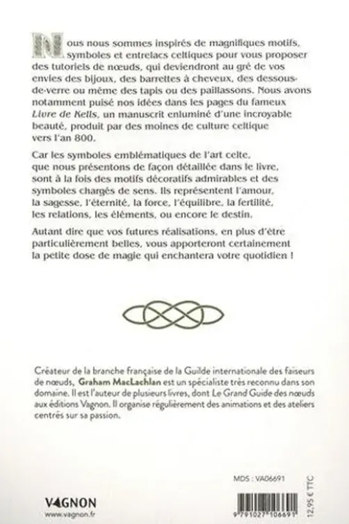 Noeuds déco d'inspiration celtique, Graham MacLachlan