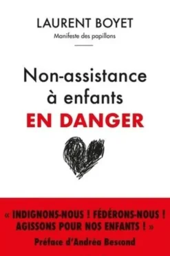 Non-assistance à enfants en danger, Laurent Boyet