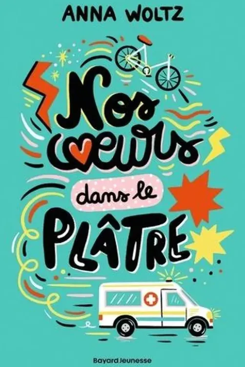 Nos coeurs dans le plâtre, Anna Woltz