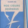 Nos coeurs disparus [EDITION EN GROS CARACTERES, Celeste Ng