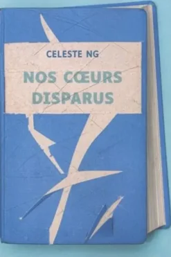 Nos coeurs disparus [EDITION EN GROS CARACTERES, Celeste Ng