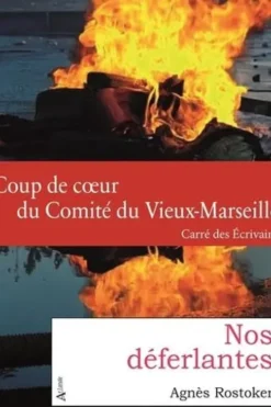 Nos déferlantes, Agnès Rostoker