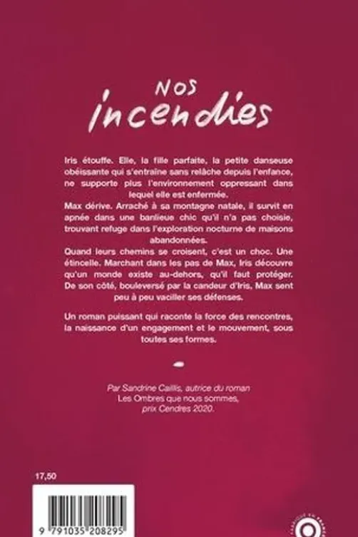 Nos incendies, Sandrine Caillis
