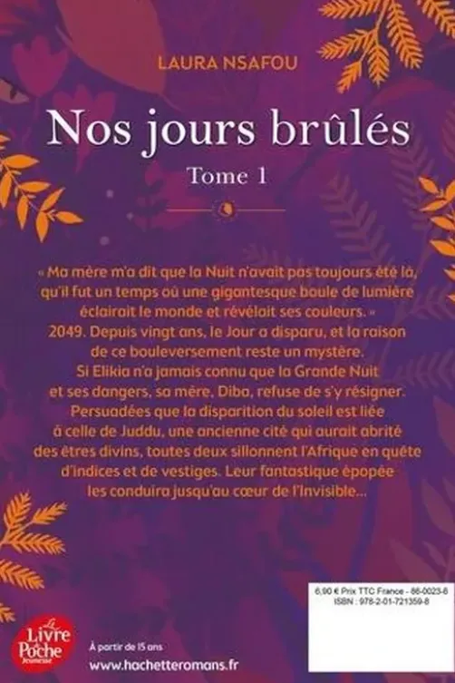 Nos jours brûlés Tome 1, Laura Nsafou