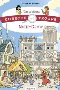 Notre-Dame de Paris au fil de l'histoire, Geert de Sutter