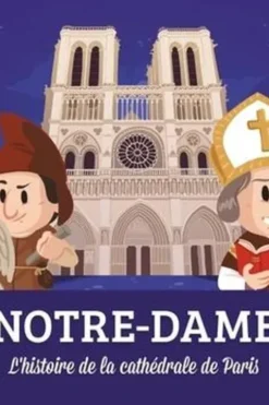 Notre-Dame. L'histoire de la cathédrale de Paris, Marine Breuil-Salles