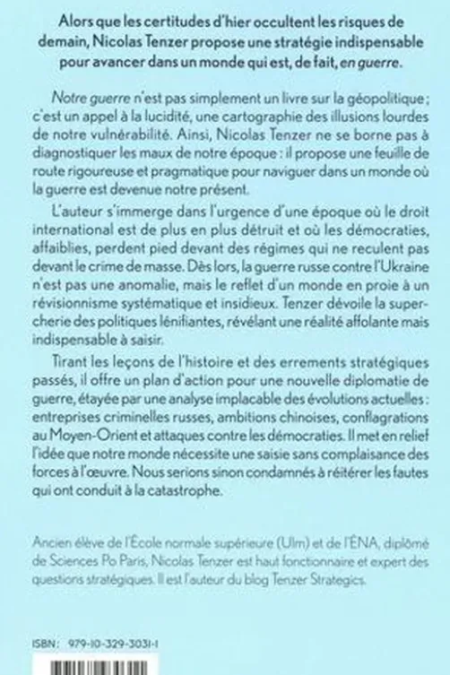 Notre Guerre. Le crime et l'oubli : pour une pensée stratégique, Nicolas Tenzer