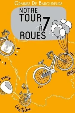 Notre tour à 7 roues, Caroline Segoni