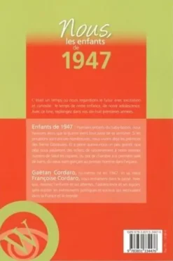 Nous, les enfants de 1947. De la naissance à l'âge adulte, 19e édition, Gaëtan Cordaro