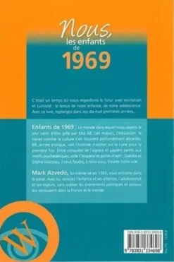 Nous, les enfants de 1969. De la naissance à l'âge adulte, Mark Azvedo