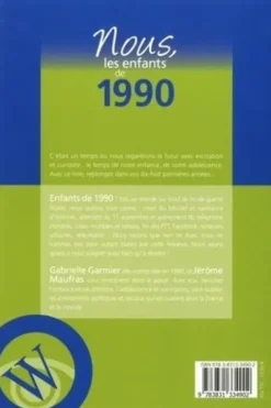 Nous, les enfants de 1990. De la naissance à l'âge adulte, Edition 2019, Gabrielle Garmier