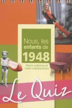Nous, les enfants de 1948. Le quiz, Marie Mullier