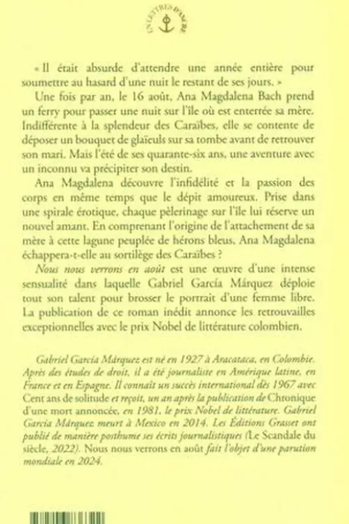 Nous nous verrons en août, Gabriel Garcia Marquez