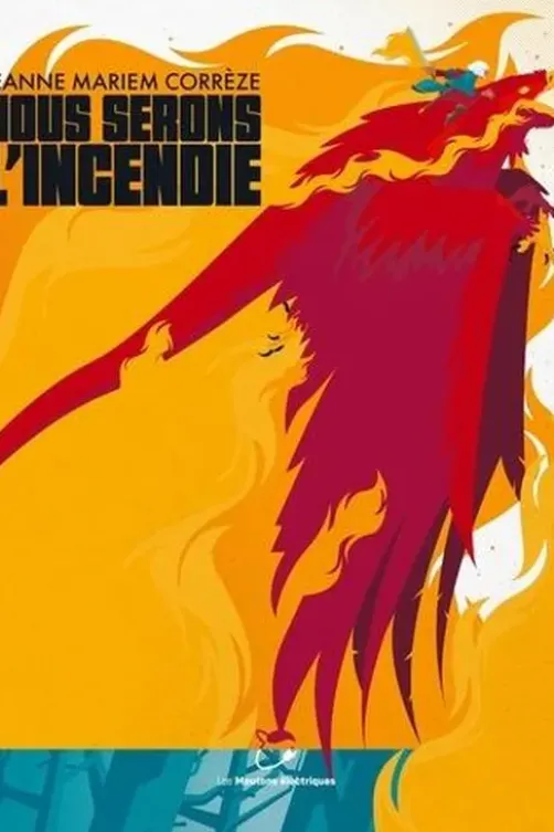Nous serons l'incendie, Jeanne Mariem Corrèze