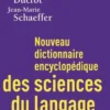 Nouveau dictionnaire encyclopédique des sciences du langage, Oswald Ducrot