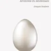 Nouvelles du temps présent. Archives du lendemain, Joaquin Scalbert