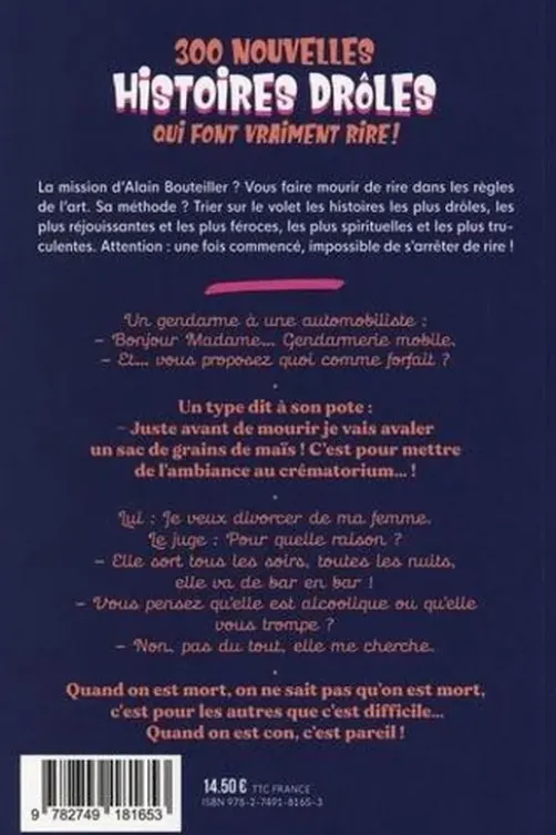 300 nouvelles histoires drôles qui font vraiment rire, Alain Bouteiller
