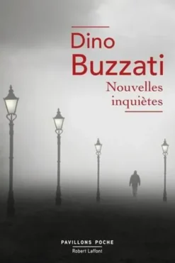 Nouvelles inquiètes, Dino Buzzati