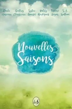 Nouvelles saisons, Ansciaux