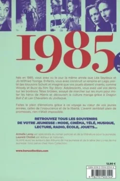 Nés en 1985, le livre de ma jeunesse. Tous les souvenirs de mon enfance et de mon adolescence, Armelle Leroy