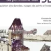 Numérisation 3D du patrimoine bâti. Acquisition des données, nuages de points et livrables, Christophe Bagieu