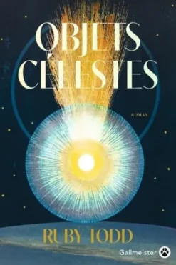 Objets Célestes, Ruby Todd