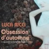 Obsession d'automne, Luca Ricci