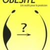 Obésité. Les outils pour le praticien, Dominique Durrer