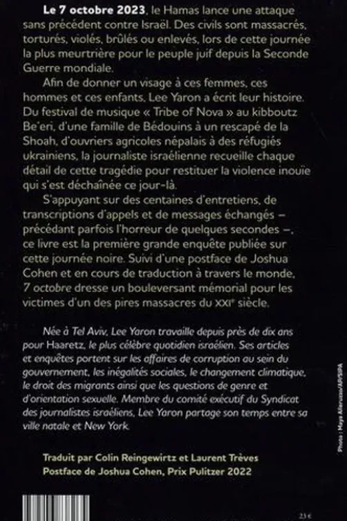 7 octobre. La journée la plus meurtrière de l'histoire d'Israël racontée par les victimes et leurs proches, Lee Yaron