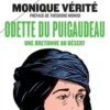 Odette du Puigaudeau. Une Bretonne au désert, Monique Vérité