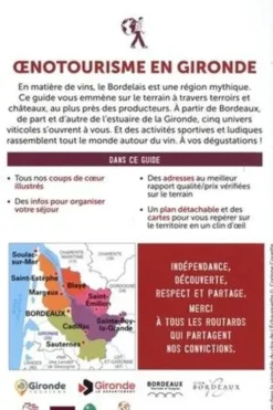 Oenotourisme en Gironde. Le vignoble bordelais, avec 1 Plan détachable, Le Routard