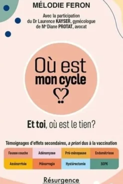 Où est mon cycle ? Et toi, où est le tien ?, Mélodie Feron