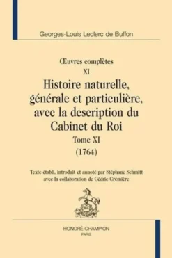 Oeuvres complètes. Tome 11, Histoire naturelle, générale et particulière, avec la description du cabinet du roi (1764), Georges-Louis Leclerc Buffon