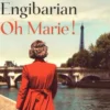 Oh Marie !, Robert Engibarian
