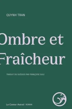 Ombre et Fraîcheur, Quynh Tran